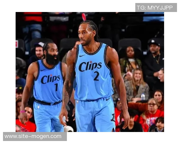 快船在哈登缺席时大胜33分莱昂纳德表现出色引领球队逆袭