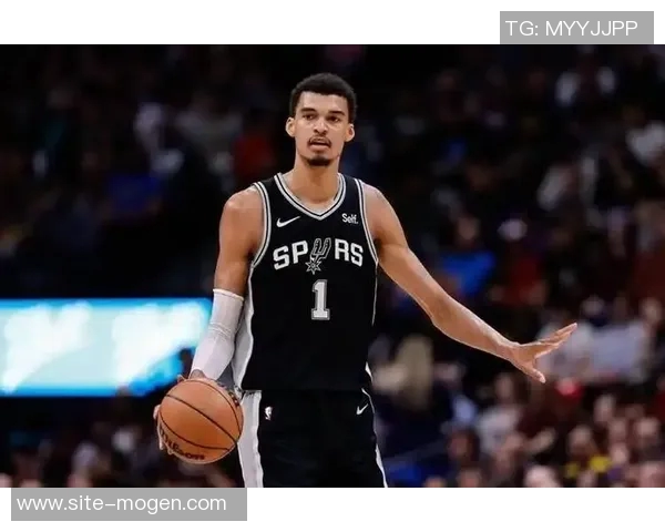 马刺主帅宣布文班将首发结束连续七场替补生涯