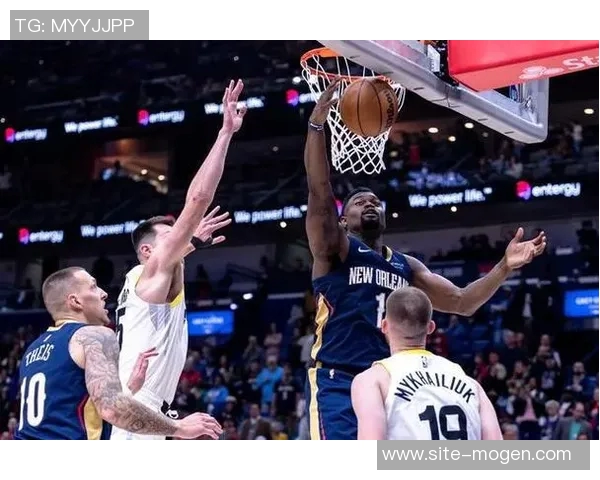 游刃有余！锡安11中7拿到18分5板6助墨菲15中8砍下21分7助